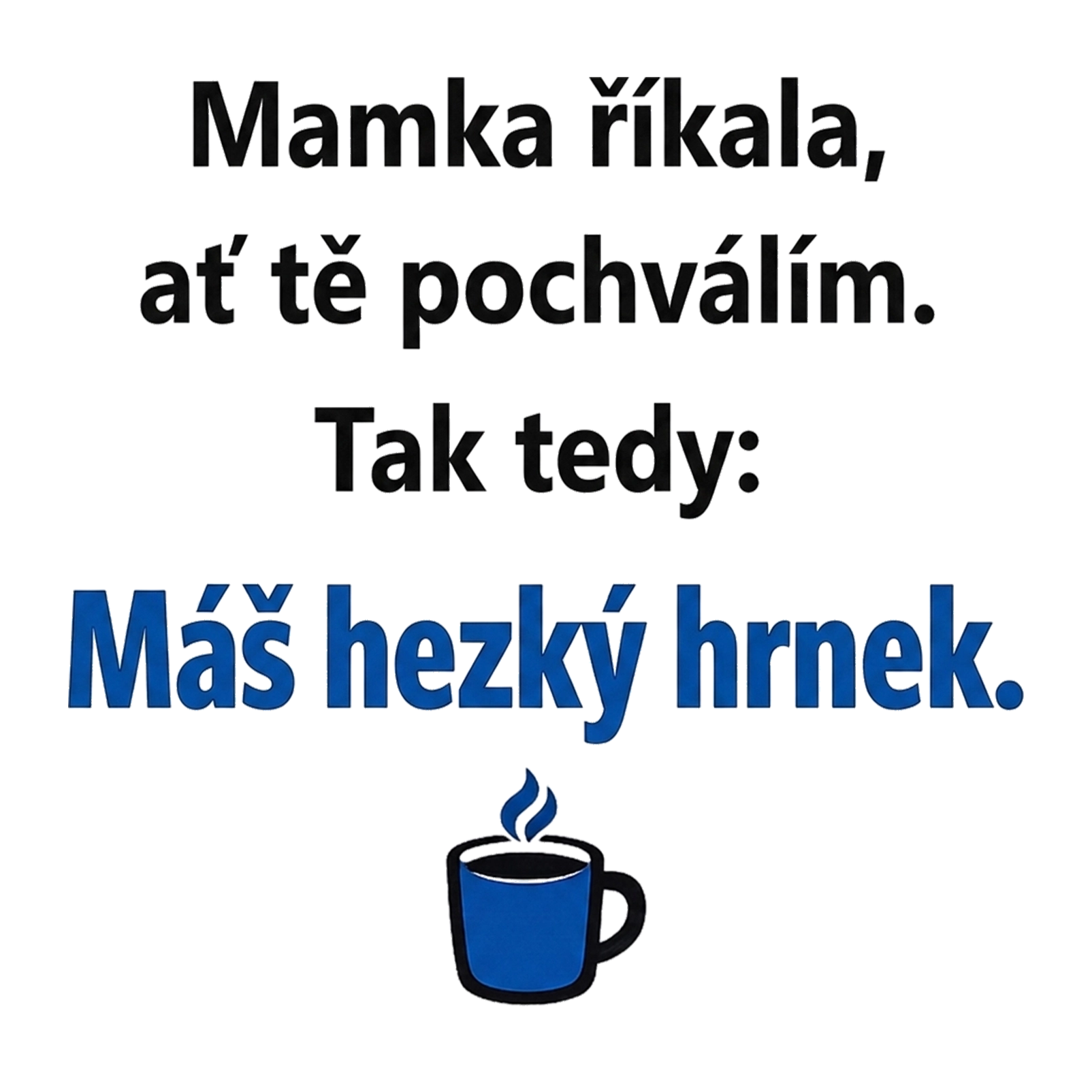 Mamka říkala ať tě pochválím - CSEH.webp
